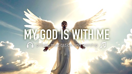 My God Is With Me